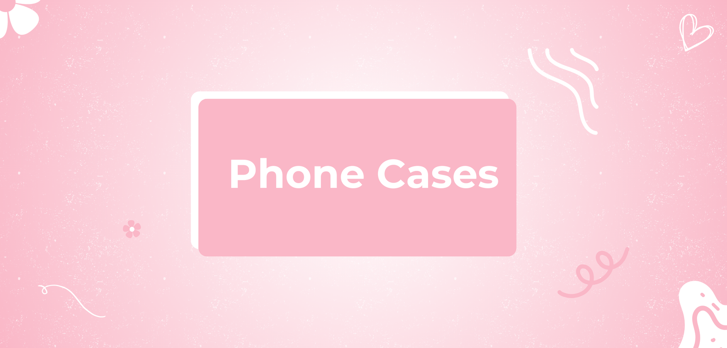 Phone Cases