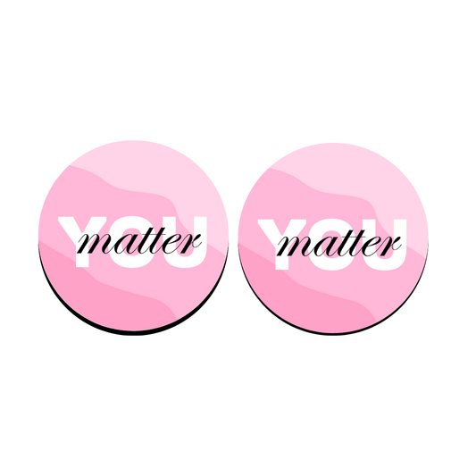 You matter